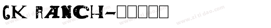 CK Ranch字体转换